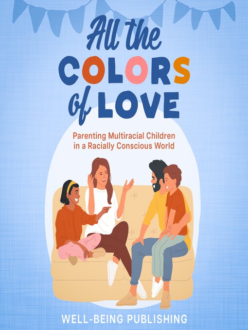 Title details for All the Colors of Love by Well-Being Publishing - Available